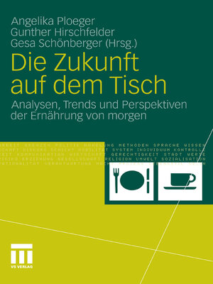 cover image of Die Zukunft auf dem Tisch